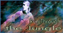 Run Through the Jungle